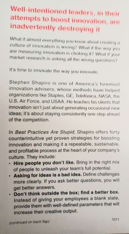 Best Practices Are Stupid: 40 Ways to Out-Innovate the Competition  by Shapiro, Stephen M.