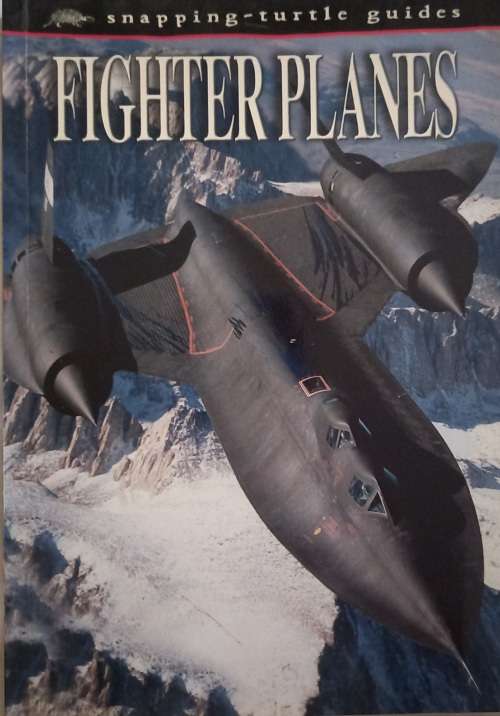 Fighter Planes (Snapping Turtle Guide)  by Gunston, Bill Scarce book