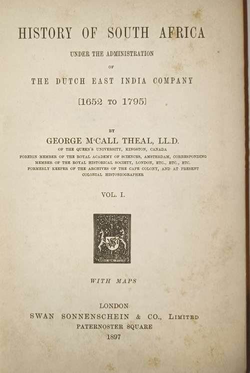 History of South Africa 1691-1795 - George McCall Theal- 1897-Scarce vol 1