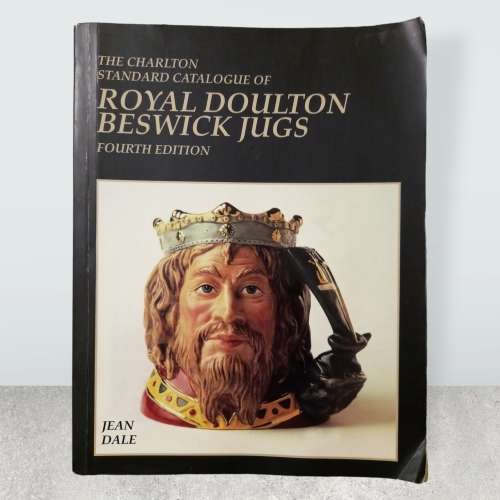 Royal Doulton Beswick Jugs (4th Edition)-The Charlton Standard Catalogue  by Dale, Jean