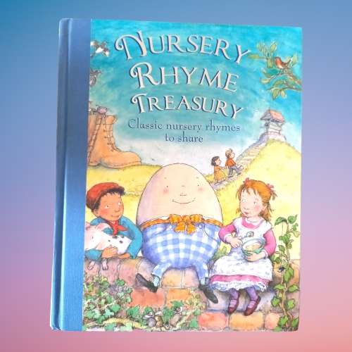 Nursery Rhyme Treasury: Classic Nursery Rhymes to Share- Take a Look Mums!!