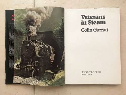 Veterans In Steam by Colin Garratt