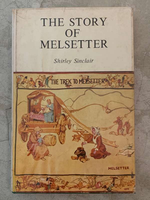 The Story of Melsetter by Shirley Sinclair