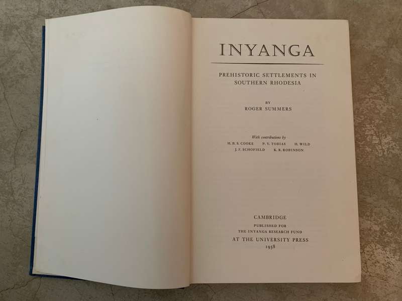 Inyanga. Prehistoric Settlements in Southern Rhodesia by Roger Summers