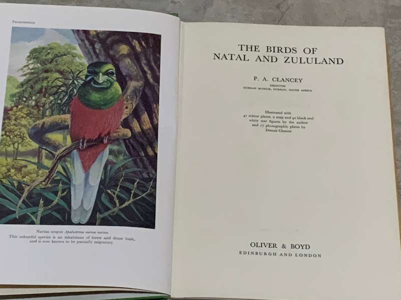 The birds of Natal and Zululand by P.A.Clancey