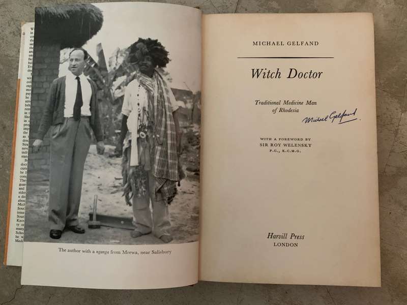 Witch Doctor: Traditional Medicine Man of Rhodesia:First Edition  Michael Gelfand -Signed