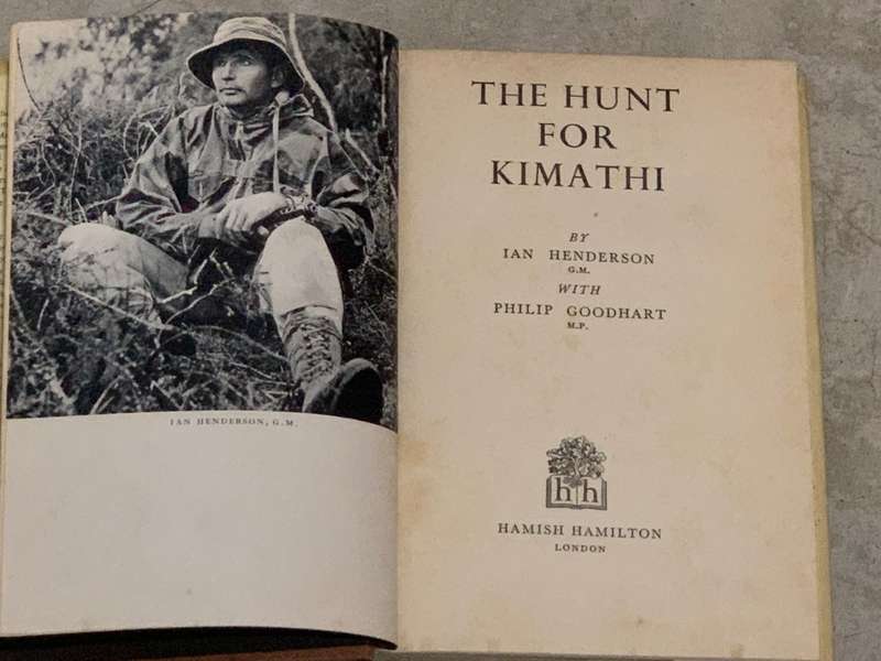 `THE HUNT FOR KIMATHI` (HEAD OF THE MAU MAU IN KENYA) BY IAN HENDERSON