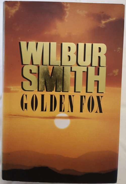 Golden Fox by Wilbur Smith