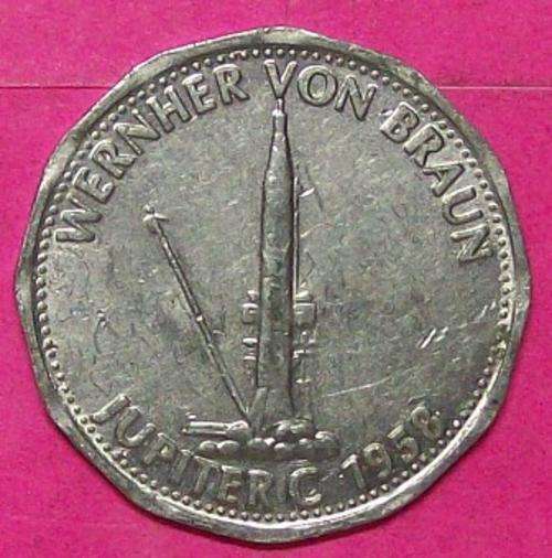 Werner van Braun Jupiter c 1958 - Shell token. See photo,s