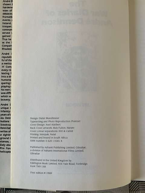 THE WAR DIARIES OF ANDRE DENNISON - RHODESIAN AFRICAN RIFLES