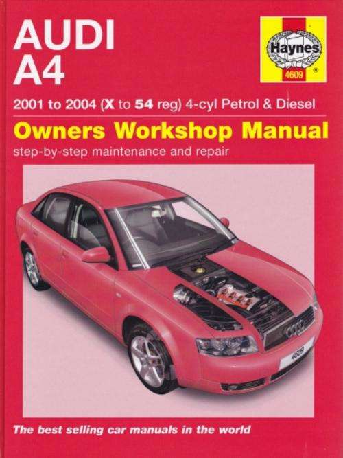 AUDI A4 2001 TO 2004 (Haynes #4609)
