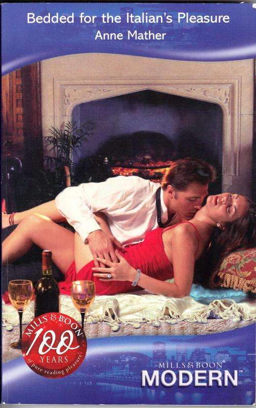 Bedded for the Italian's Pleasure - Anne Mather