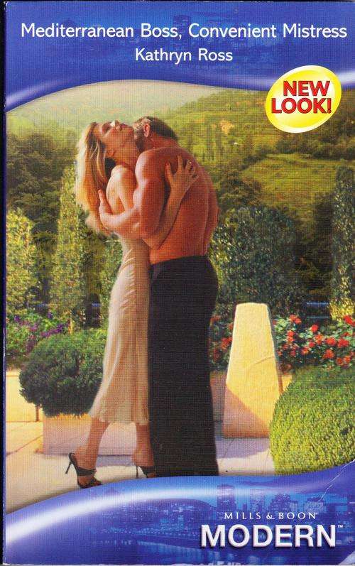 Mediterranean Boss, Convenient Mistress - Kathryn Ross