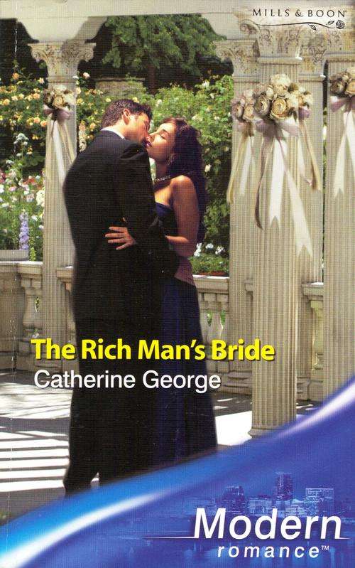 The Rich Man's Bride - Catherine George