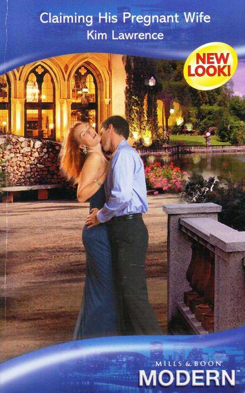 Claiming His Pregnant Wife - Kim Lawrence