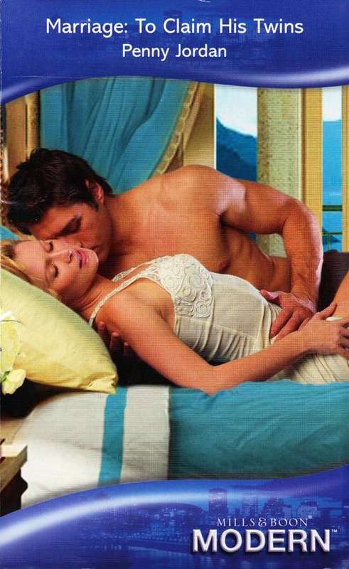 Marriage: To Claim His Twins - Penny Jordan
