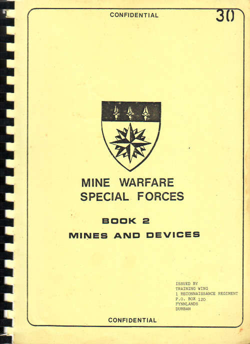 SADF - 1 Recce ( Restricted ) - Special Forces Mine Warfare Book 2 ( Mines and Devices )