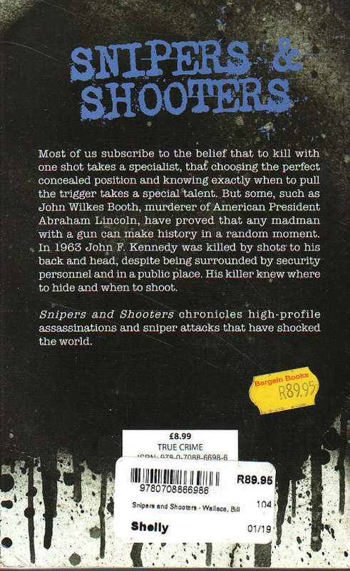 Snipers & Shooters - The Kill Shot out of Nowhere - Bill Wallace