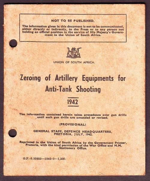 Zeroing of Artillery Equipment for Anti-Tank Shooting - Defence Headquarters 1942