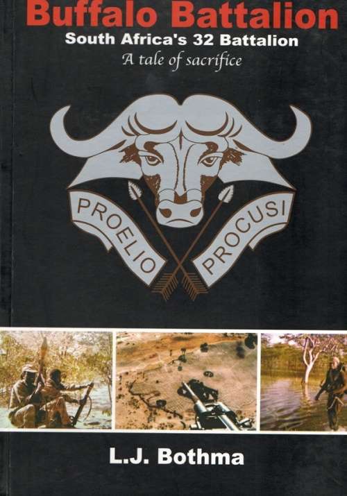 32 Battalion - Buffalo Battalion - LJ Bothma