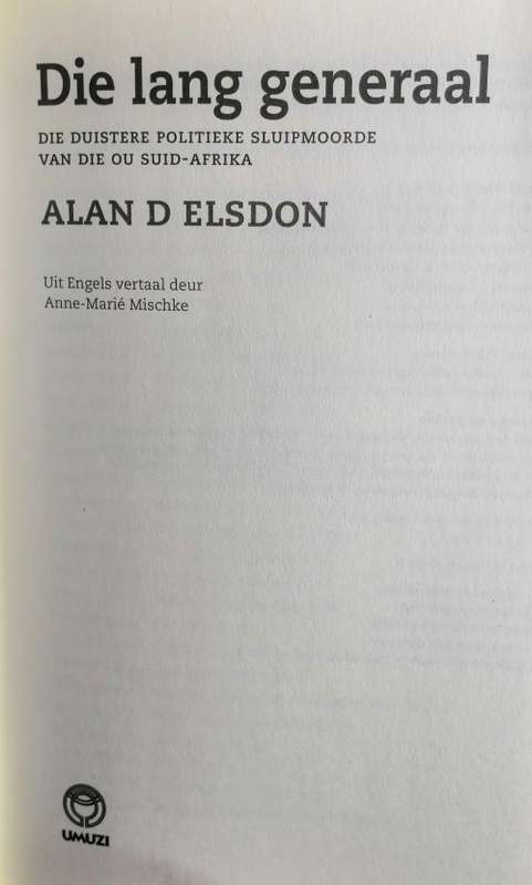 Die lang generaal  - Alan D Elsdon