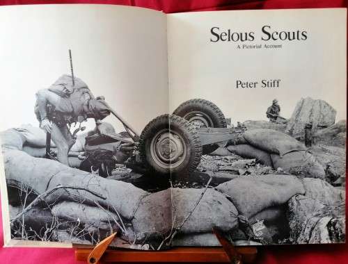 Selous Scouts ( Rhodesian War - A Pictorial Account)  by Peter Stiff - 1 st Edition 1984