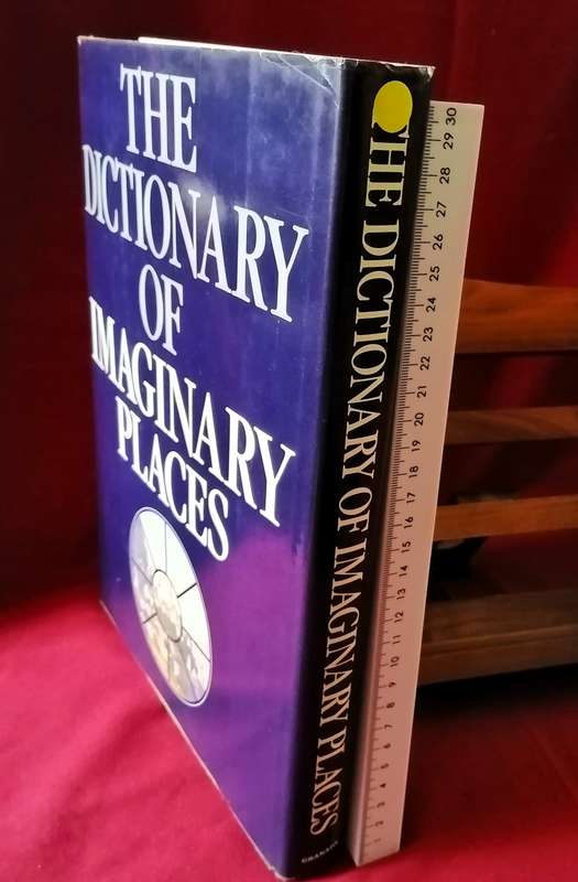 The Dictionary of Imaginary Places - Alberto Manguel & Gianni Guadalupi