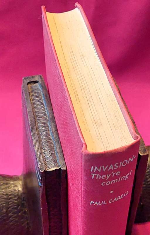 Invasion - they`re coming ! - Paul Carell