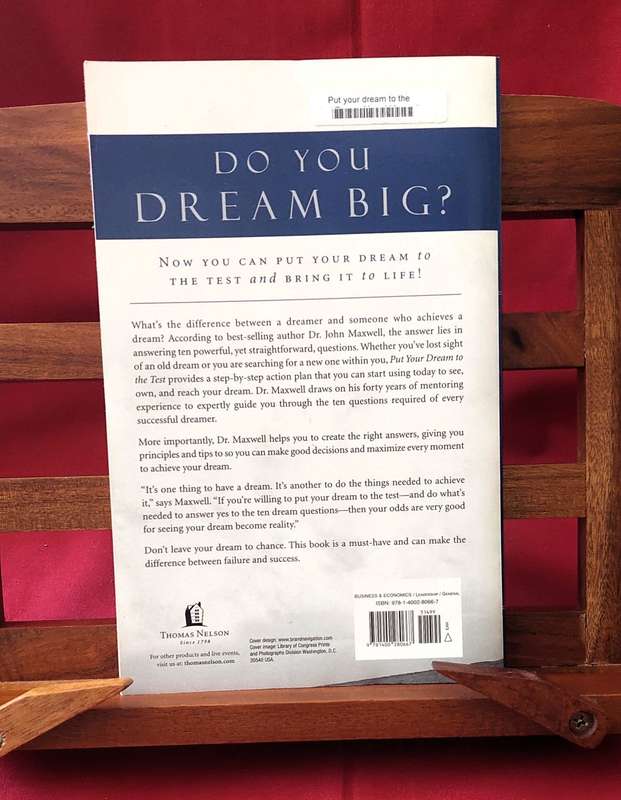 Put Your Dreams To The Test - John Maxwell