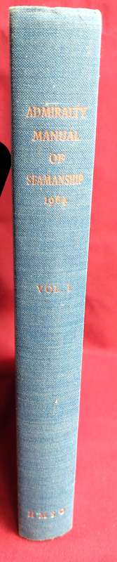 Admiralty Manual of Seamanship - Volume 1 - 1964