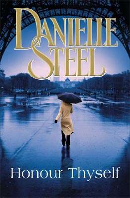 Honour Thyself (Danielle Steel)
