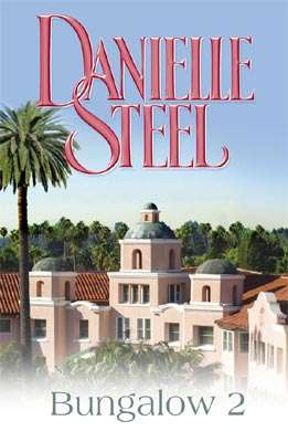 Bungalow 2 (Danielle Steel)