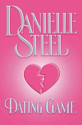 Dating Game (Danielle Steel)