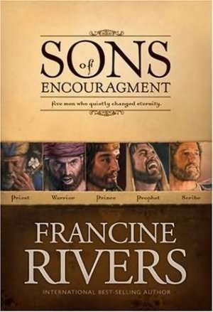 Sons of Encouragement (Francine Rivers)