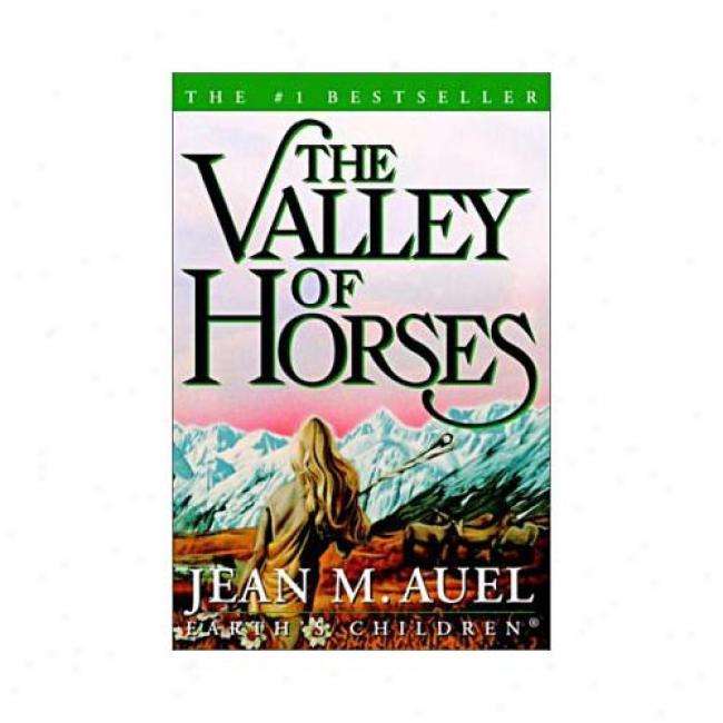 The Valley of Horses (Jean M Auel)