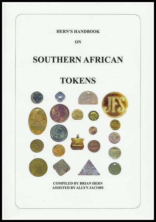Suid-Afrika 2009 - Hern's HANDBOOK on SOUTHERN AFRICAN TOKENS ! BRAND NEW ! FREE SHIPPING ! 400 p.