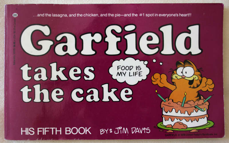 Garfield takes the Cake by Jim Davis - First Edition, 1982