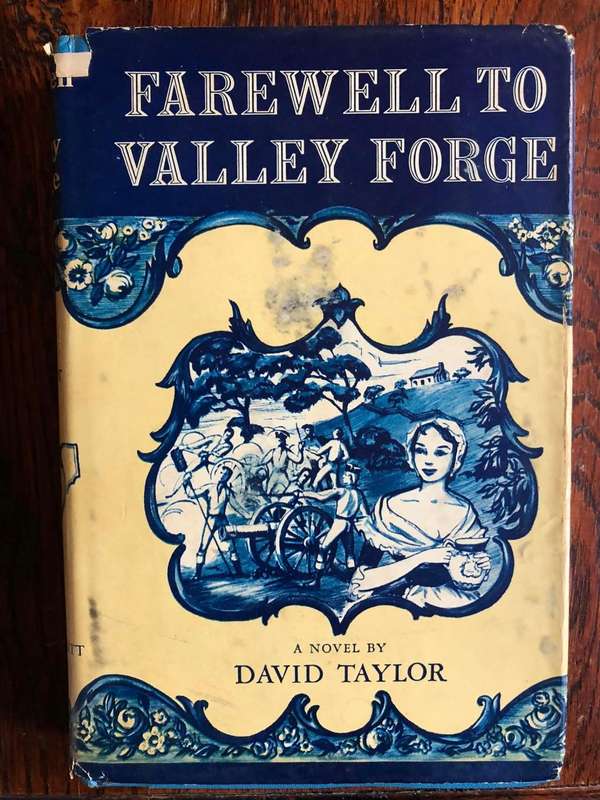 Farewell to Valley Forge by David Taylor - Hardcover, book club edition 1955