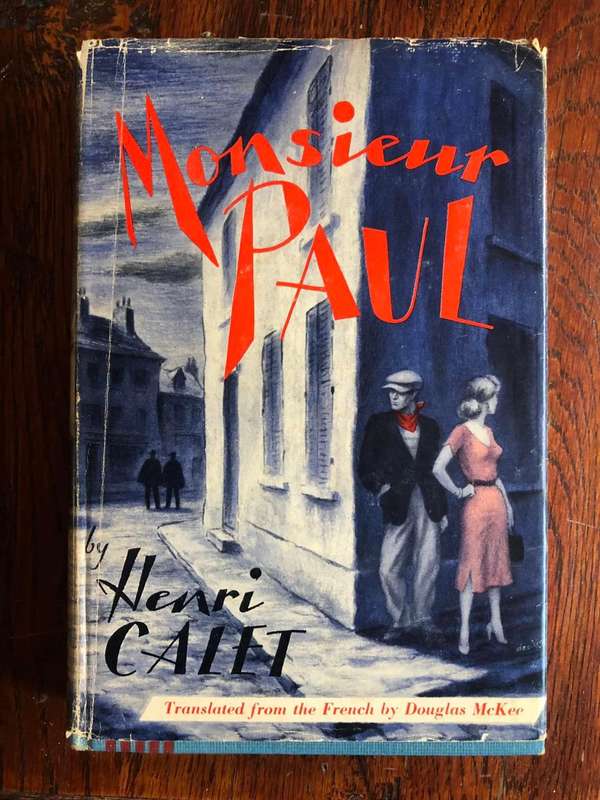 Monsieur Paul by Henri Galet - 1953 First Edition