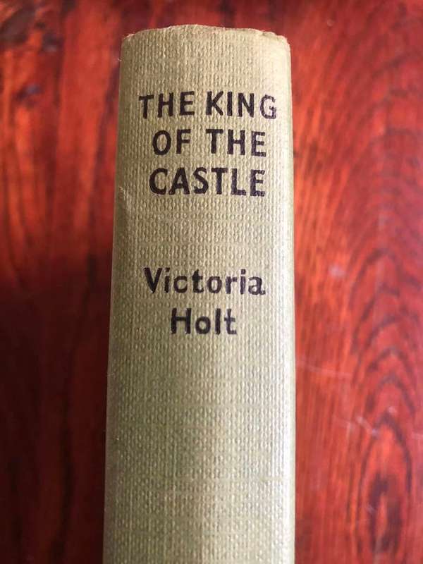 The King of the Castle by Victoria Holt - 1967 Hardcover