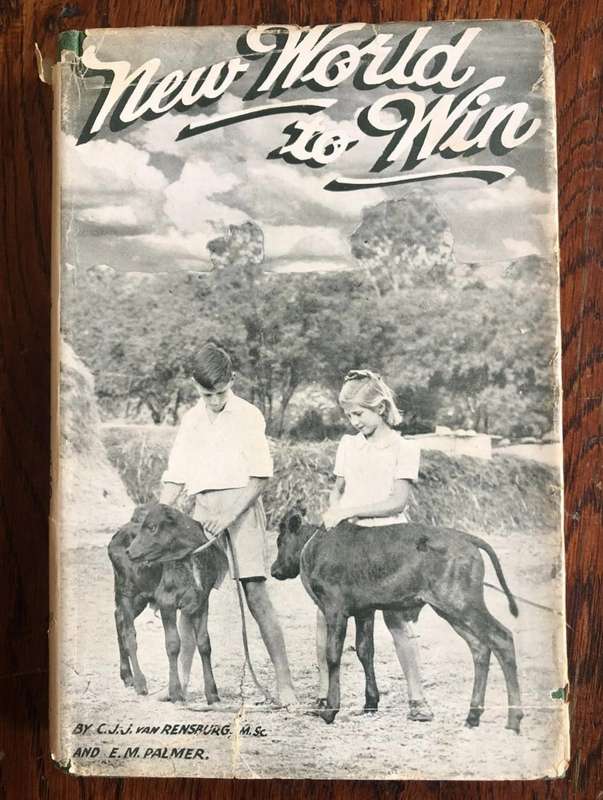 New World to Win by CJJ van Rensburg and EM Palmer - 1946 First Edition