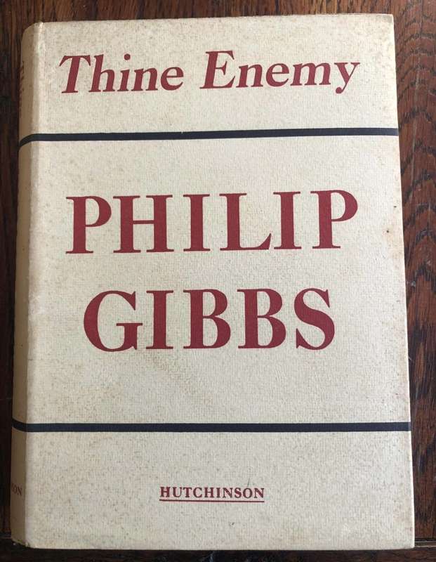 Thine Enemy by Philip Gibbs