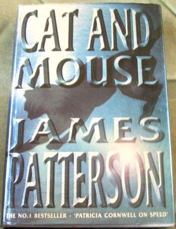 Cat And Mouse By James Patterson (1997) First Edition (FREE SHIPPING!!)
