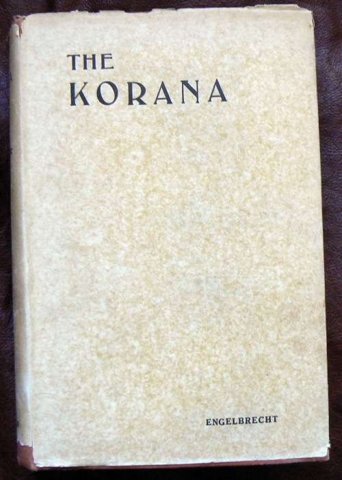 The KORANA by JA Engelbrecht.  1st print 1936 -- Their Customs and History --