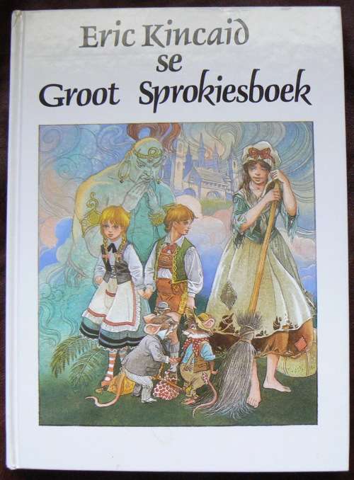 Eric Kincaid se GROOT SPROKIESBOEK  -- Groot druk