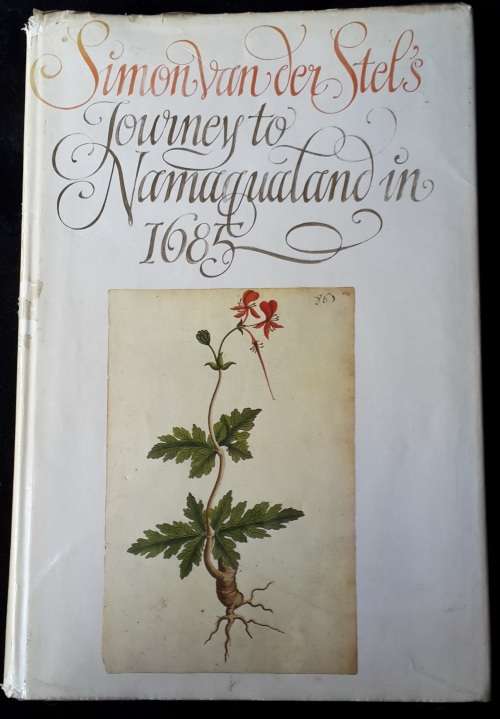 SIMON VAN DER STEL'S JOURNEY TO NAMAQUALAND IN 1685