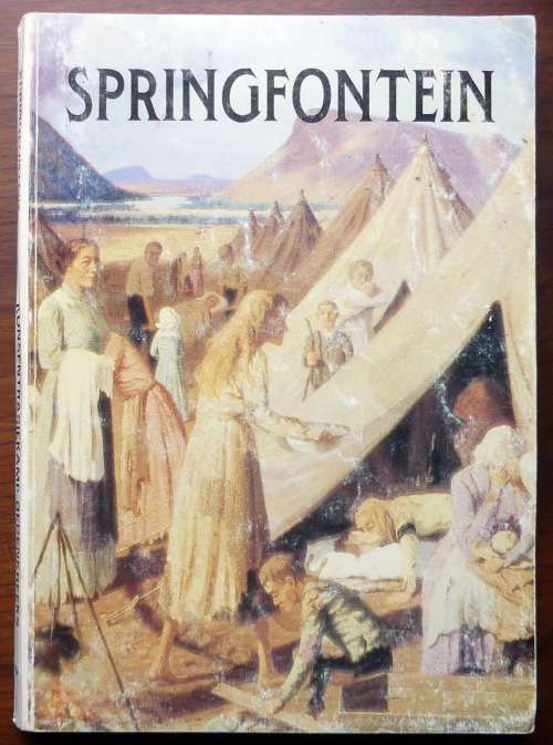Konsentrasiekamp gedenkreeks nr 2: Springfontein deur AWG Raath