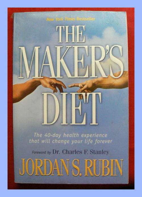 The Maker's Diet!1 by Jordan S. Rubin