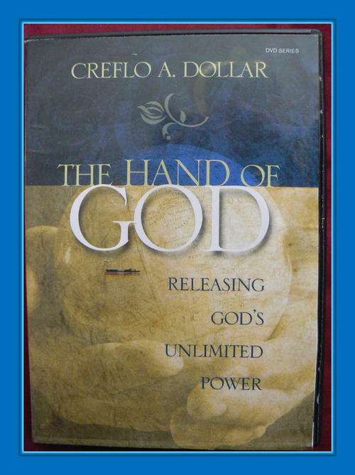 The Hand of GOD - releasing God's Unlimited Powerby Creflo Dollar -
