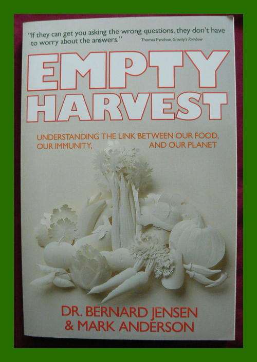 Empty Harvest by Dr. bernard Jensen & Mark Anderson